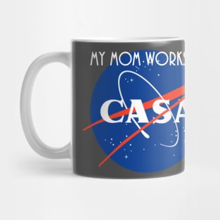 My Mom Works At CASA Mug